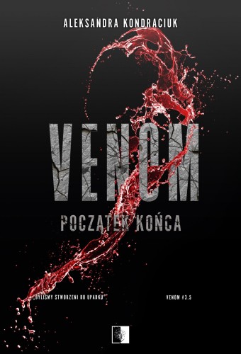 Początek końca. Venom. Tom 3.5
