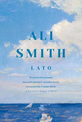 Lato. Pory Roku. Tom 4, Ali Smith