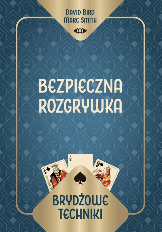 Brydżowe techniki. Bezpieczna rozgrywka
