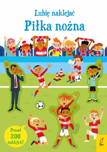 Piłka nożna. Lubię naklejać, Sam Smith