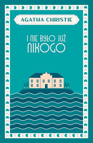 I nie było już nikogo wyd. 2023, Agatha Christie