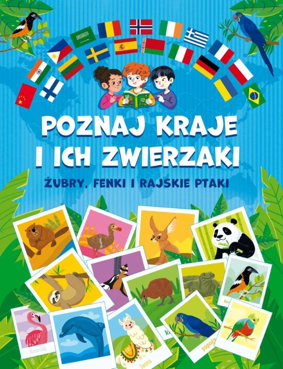 Poznaj kraje i ich zwierzaki. Żubry, fenki i...