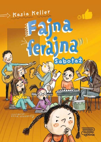 Sabotaż. Fajna ferajna. Tom 3, Kasia Keller