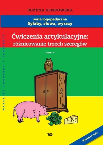 Ćwiczenia artykulacyjne Zeszyt 4 Różnicowanie...