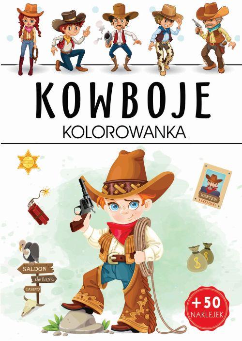 Kowboje. Kolorowanka, Opracowanie zbiorowe