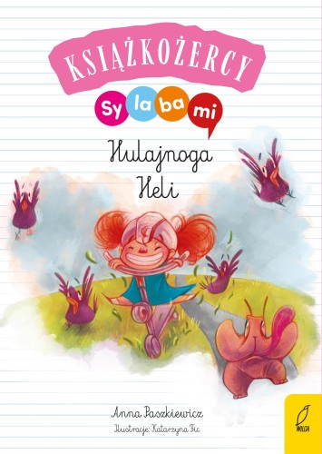 Hulajnoga Heli. Książkożercy. Sylabami