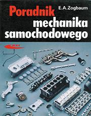 Poradnik mechanika samochodowego, Emil A.  Zogbaum