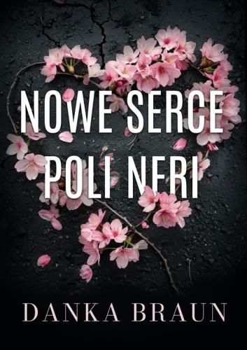Nowe serce Poli Neri, Danka Braun