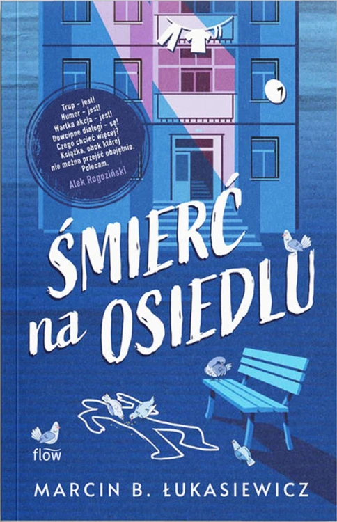 Śmierć na osiedlu, Marcin B. Łukasiewicz