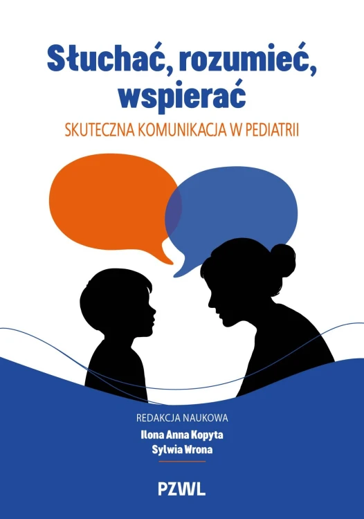 Słuchać, rozumieć, wspierać. Skuteczna...