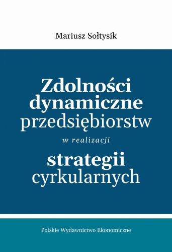 Zdolności dynamiczne przedsiębiorstw w...