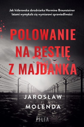 Polowanie na bestię z Majdanka, Jarosław Molenda