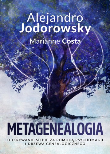 Metagenealogia. Odkrywanie siebie za pomocą...