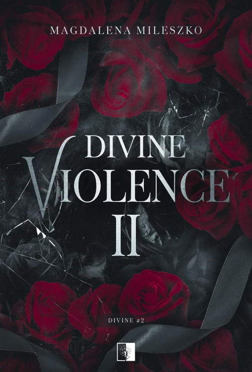 Divine Violence. Divine. Tom 2, Magdalena Mileszko