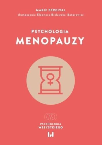 Psychologia menopauzy, Marie Percival