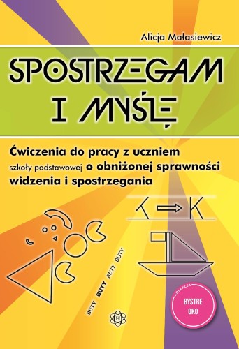 Spostrzegam i myślę Ćwiczenia do pracy z...