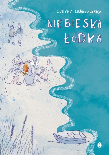 Niebieska łódka. Tom 1, Lucyna Leśniowska