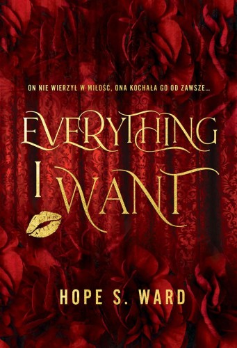 Everything I Want, Hope S. Ward