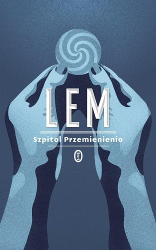 Szpital Przemienienia wyd. 2025, Stanisław Lem