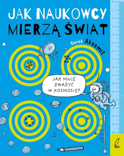 Jak naukowcy mierzą świat, Dariusz Aksamit
