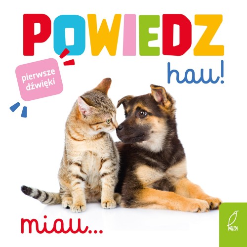 Powiedz hau!, Opracowanie zbiorowe
