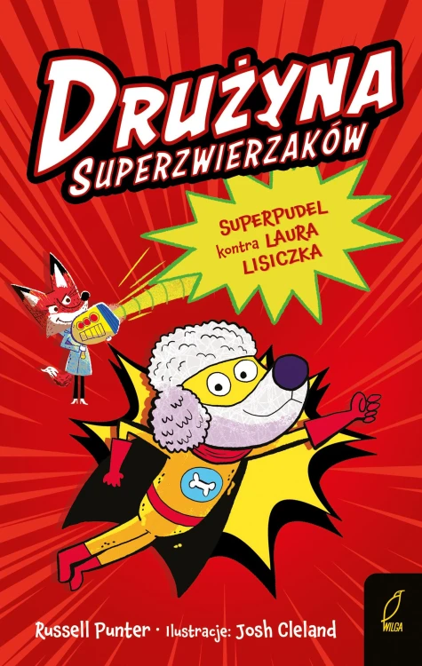 Superpudel kontra Laura Lisiczka. Drużyna...