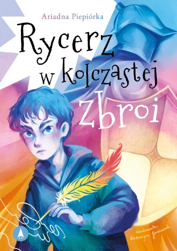 Rycerz w kolczastej zbroi, Ariadna Piepiórka