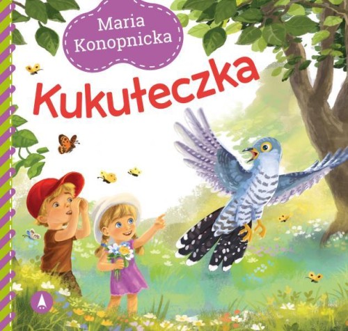 Kukułeczka, Maria Konopnicka