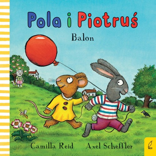Balon. Pola i Piotruś, Camilla Reid
