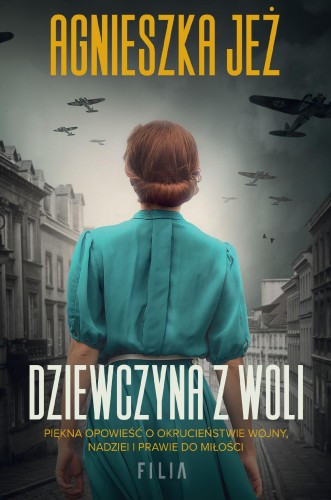 Dziewczyna z Woli wyd. kieszonkowe, Agnieszka Jeż