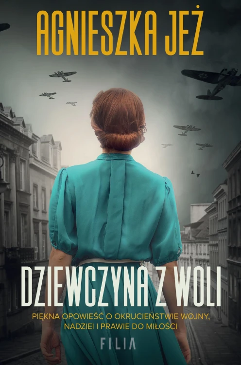 Dziewczyna z Woli wyd. kieszonkowe, Agnieszka Jeż