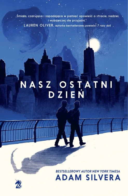Nasz ostatni dzień wyd. 2023, Adam Silvera