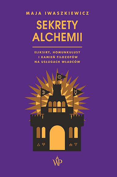 Sekrety alchemii, Maja Iwaszkiewicz