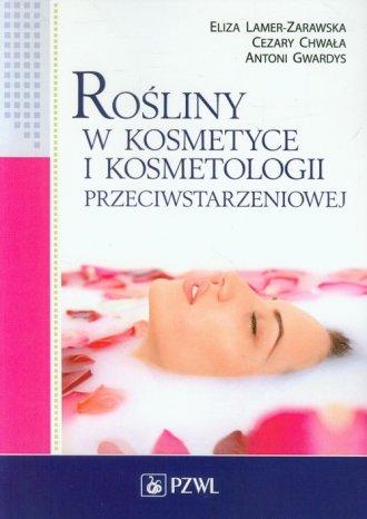 Rośliny w kosmetyce i kosmetologii...