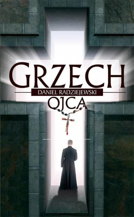 Grzech ojca, Daniel Radziejewski