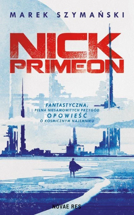 Nick Primeon, Marek Szymański