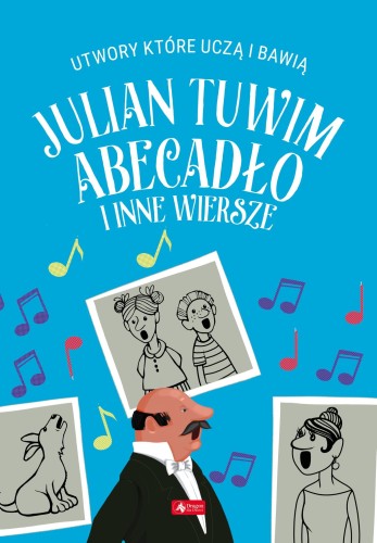 Abecadło i inne wiersze. Utwory, które uczą i...