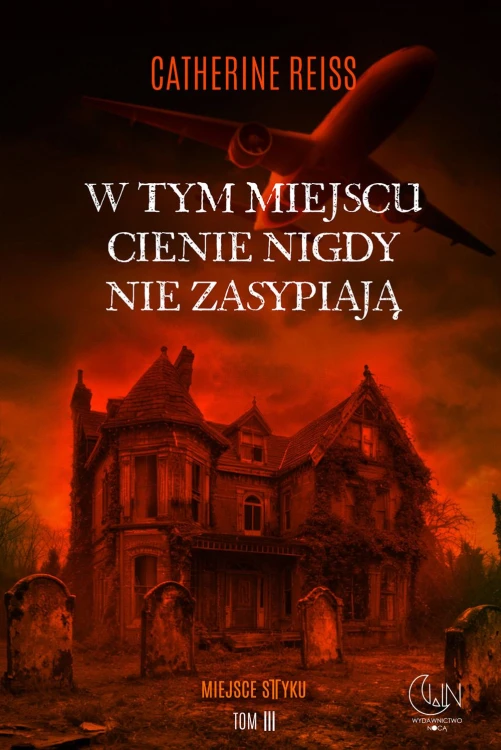 W tym miejscu cienie nigdy nie zasypiają....