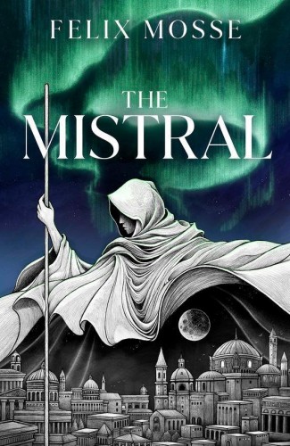 The Mistral, Felix Mosse
