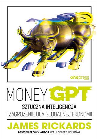 MoneyGPT. Sztuczna inteligencja i zagrożenie...