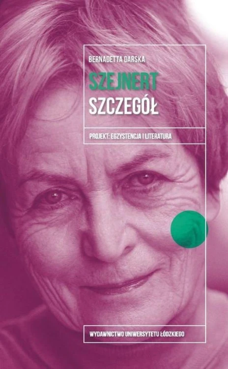 Szejnert. Szczegół, Bernadetta Darska