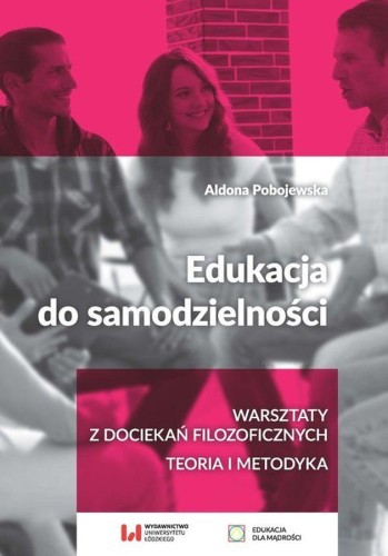 Edukacja do samodzielności. Warsztaty z...