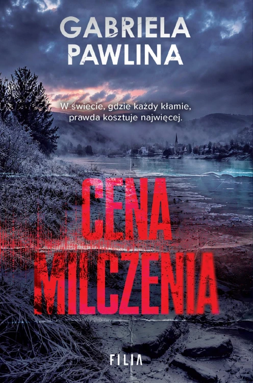 Cena milczenia, Gabriela Pawlina