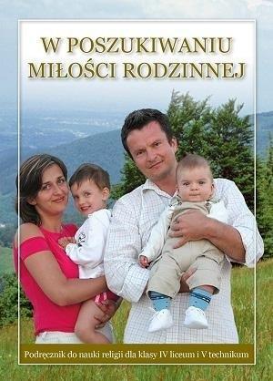 W poszukiwaniu miłości rodzinnej. Podręcznik...