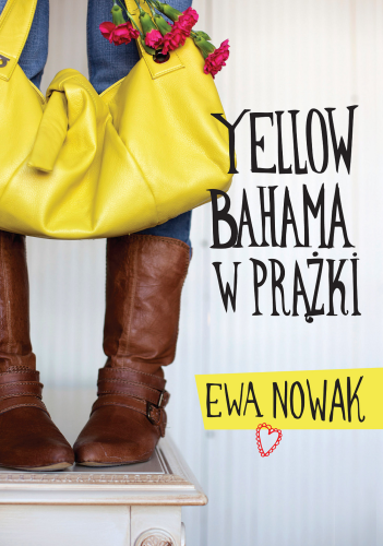 Yellow bahama w prążki wyd. 2026, Ewa Nowak