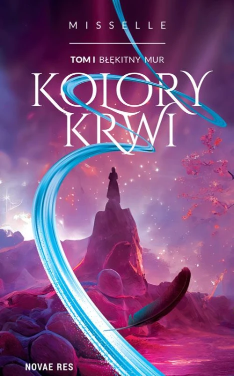 Kolory Krwi. Błękitny Mur. Tom 1, Misselle