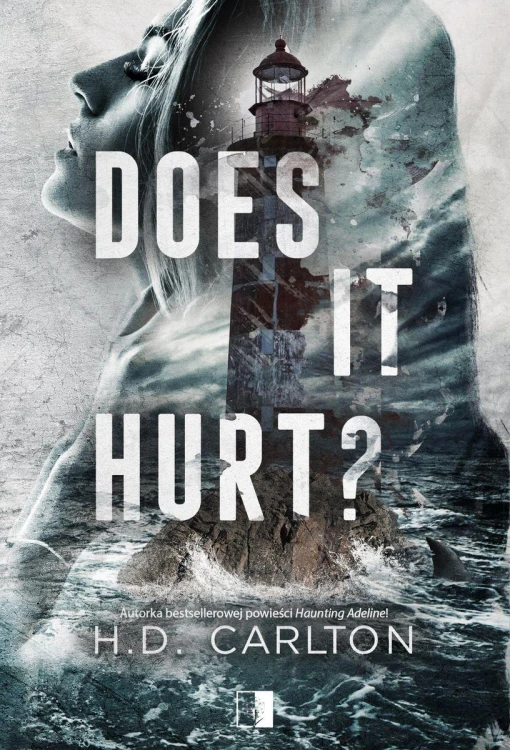 Does It Hurt?, H.D. Carlton