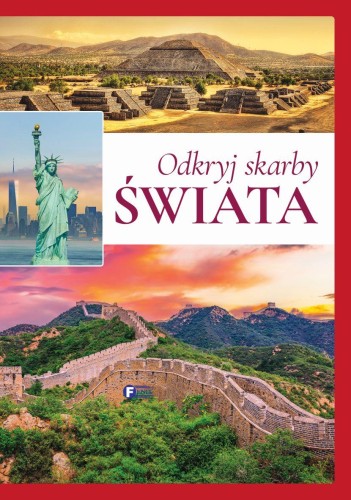 Odkryj skarby świata, Opracowanie Zbiorowe