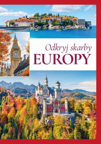 Odkryj skarby Europy, Opracowanie Zbiorowe