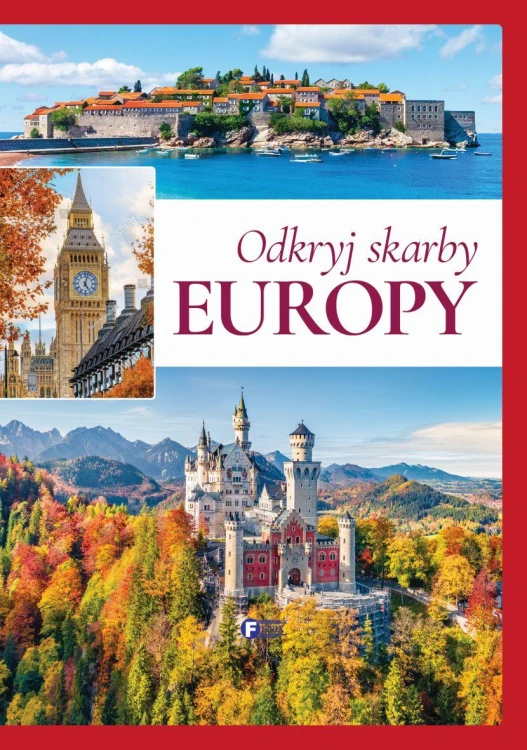 Odkryj skarby Europy, Opracowanie Zbiorowe